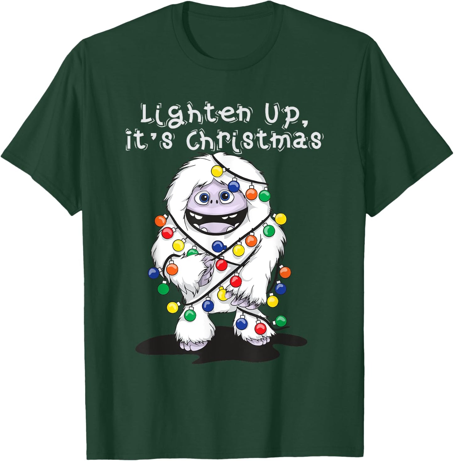 Lighten Up Its Christmas Yeti Abominable Snowman Bigfoot T-Shirt - T-Shirt | Forest