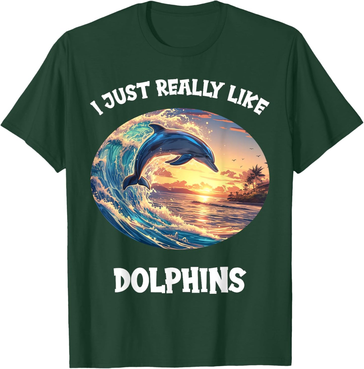 I just really like Dolphins Dolphin T-Shirt - T-Shirt | Forest