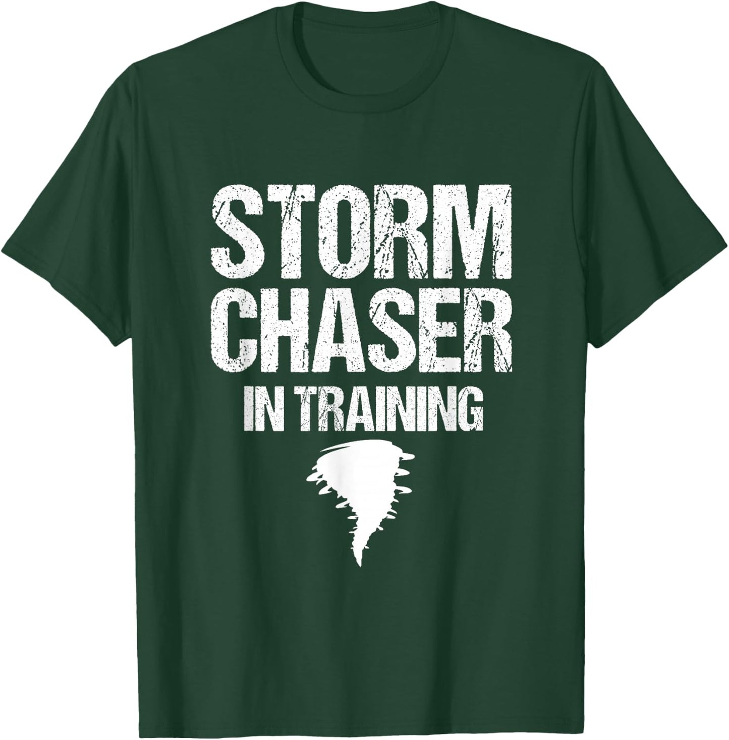 Storm Chaser Chasing Weather Hurricane Tornado Twister Gift T-Shirt - T-Shirt | Forest