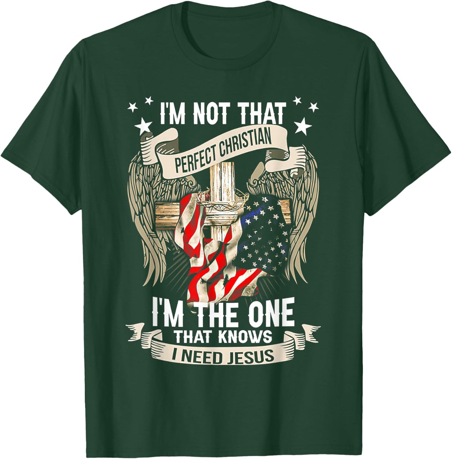 I'm Not That Perfect Christian 'm The One That Knows T-Shirt - T-Shirt | Forest