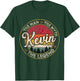 Kevin The Man The Myth The Legend Personalized Name T-Shirt - T-Shirt | Forest