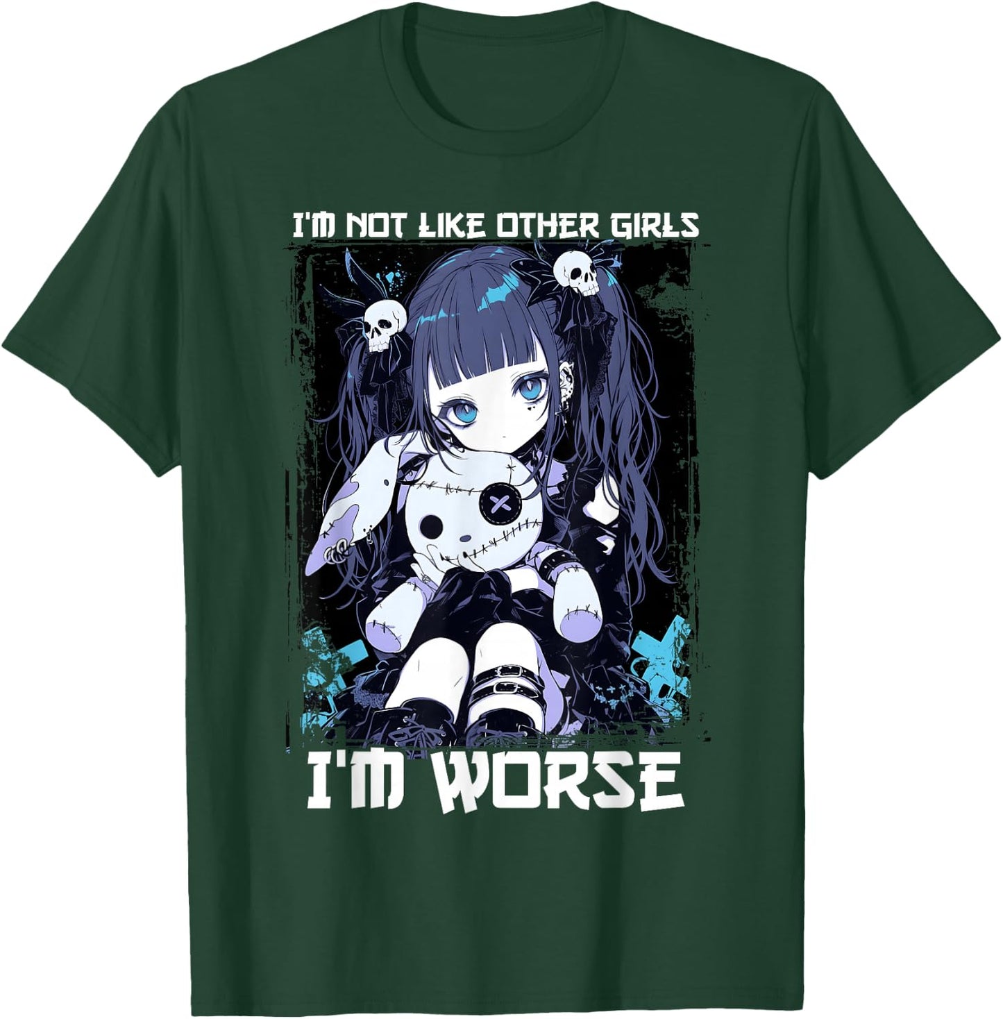 I'm Not Like Other Girls I'm Worse Anime Girl Gothic Grunge T-Shirt - T-Shirt | Forest