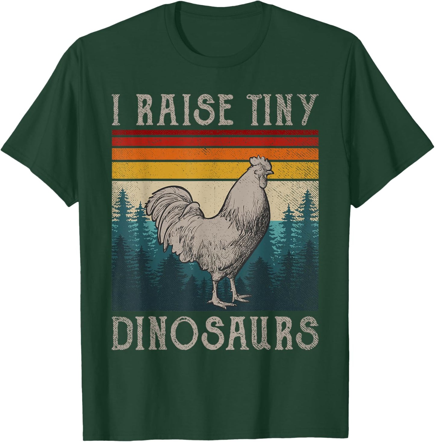 I Raise Tiny Dinosaurs Chicken Dad Retro Vintage Farmer T-Shirt - T-Shirt | Forest