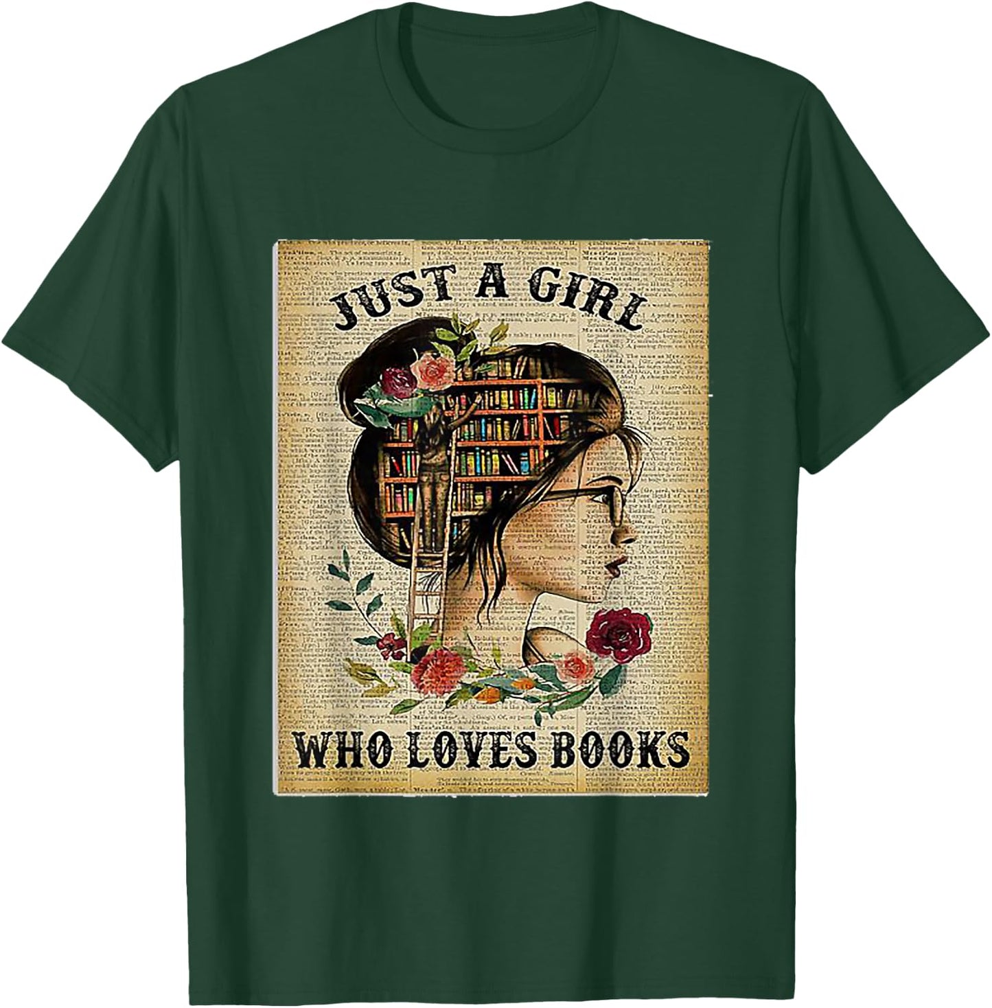 Only a girl who loves books T-Shirt - T-Shirt | Forest