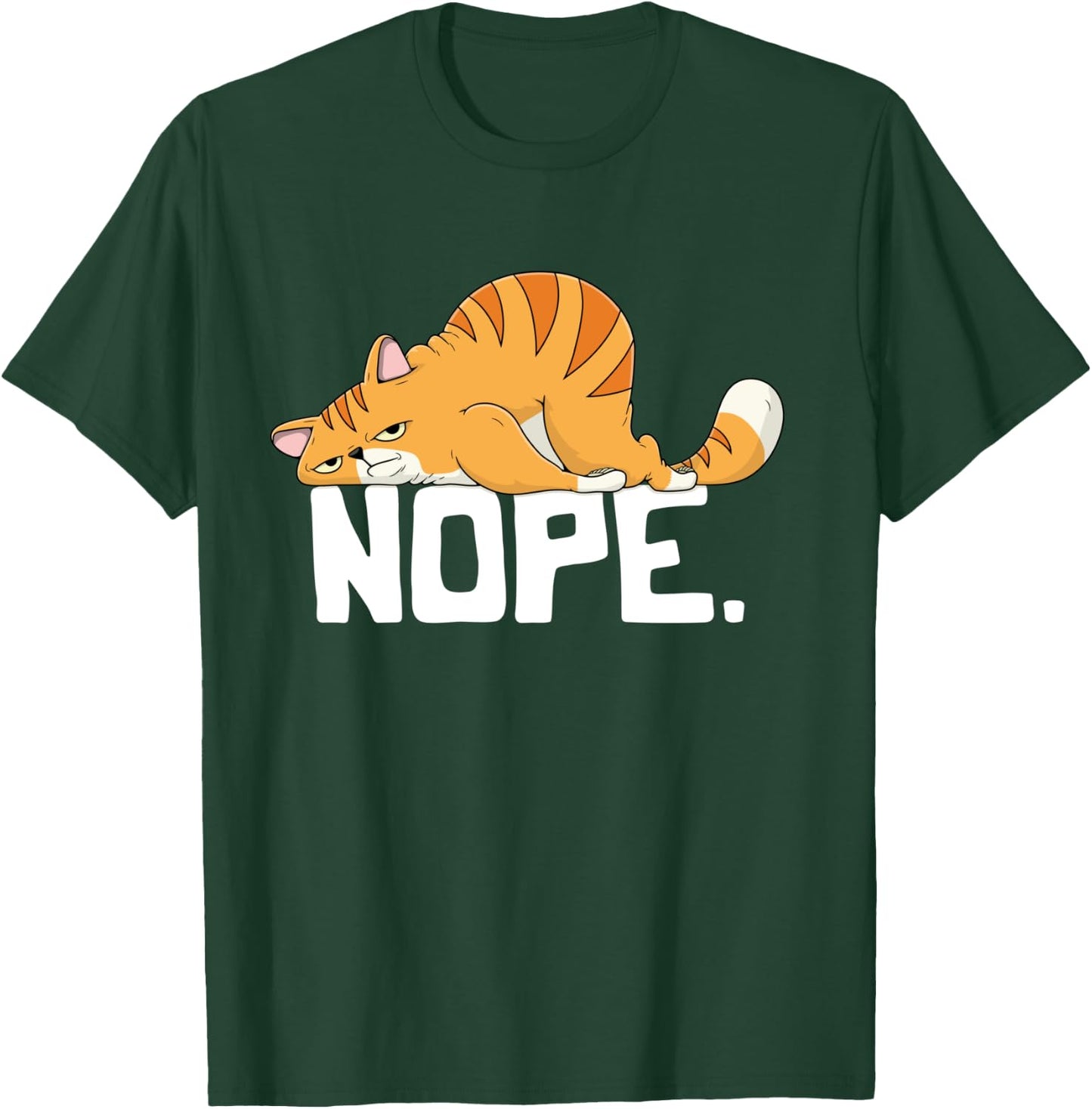 Grapheino Co. Funny Nope Cat Apparel & Gifts -Adult Cat Lovers Lazy Cat T-Shirt - T-Shirt | Forest