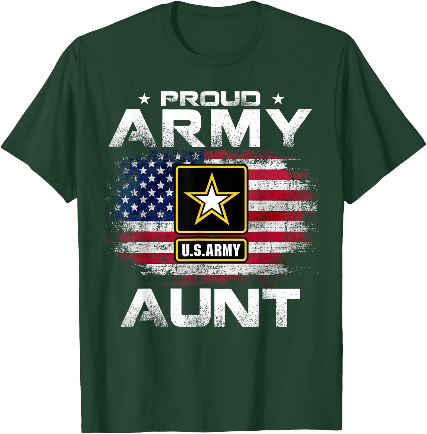 Proud Army Aunt With American Flag For Veteran Gift T-Shirt - T-Shirt | Forest