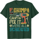If Grumpa Can't Fix it We're All Screwed Funny Fathers Gift T-Shirt - T-Shirt | Forest