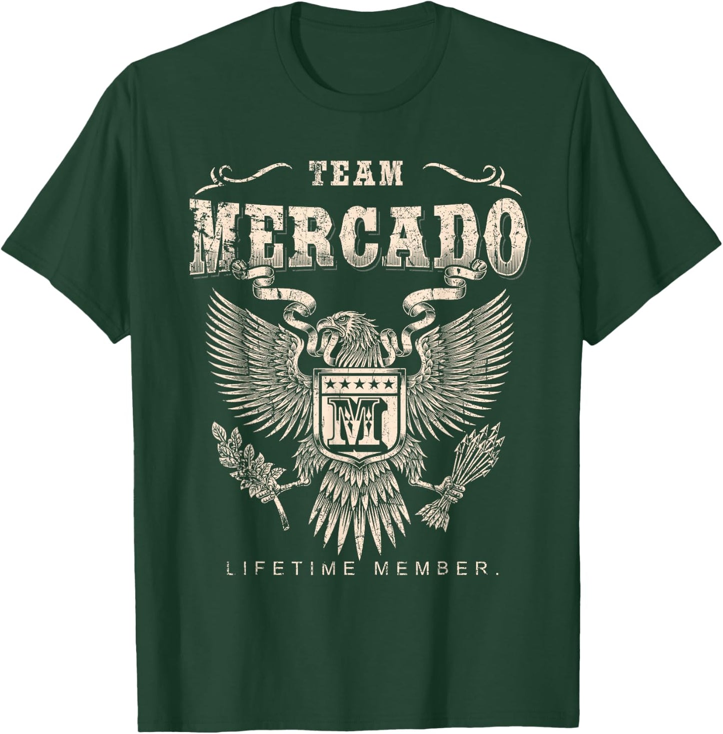 Team Mercado Family Name Lifetime Member T-Shirt - T-Shirt | Forest