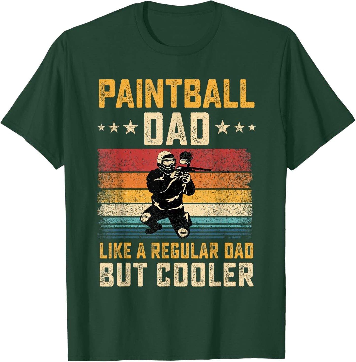 Paintball Dad Like Regular Dad But Cooler Father's Day T-Shirt - T-Shirt | Forest