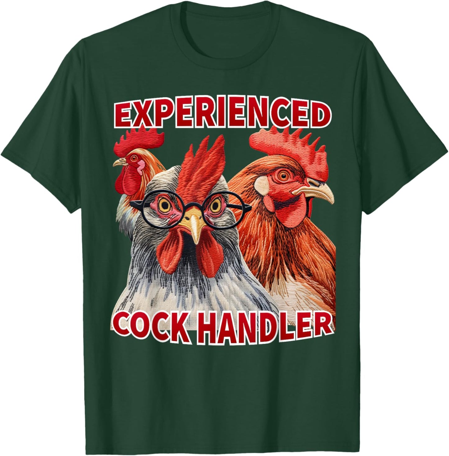 Experienced Cock Handler Funny Poultry Farming Pun Meme T-Shirt - T-Shirt | Forest