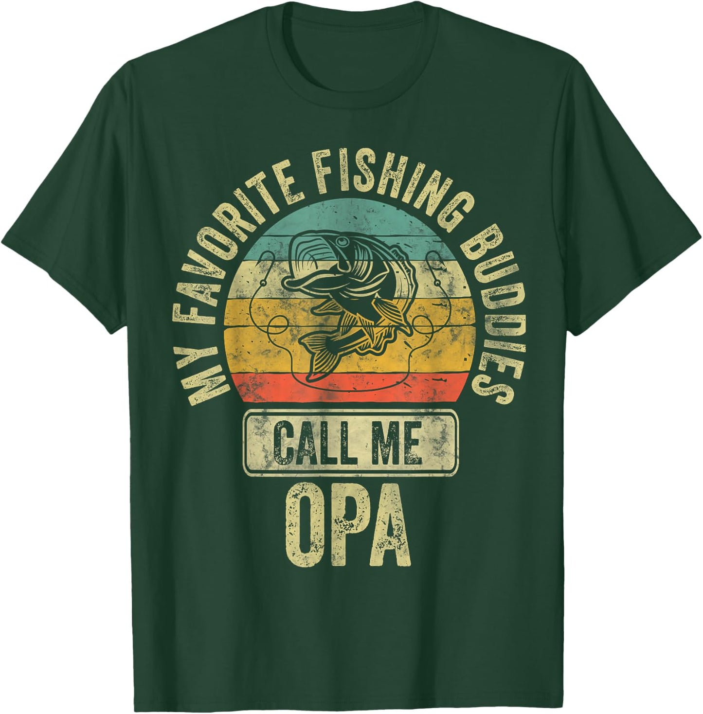 My Favorite Fishing Buddies Call Me Opa Shirt Fisherman T-Shirt - T-Shirt | Forest