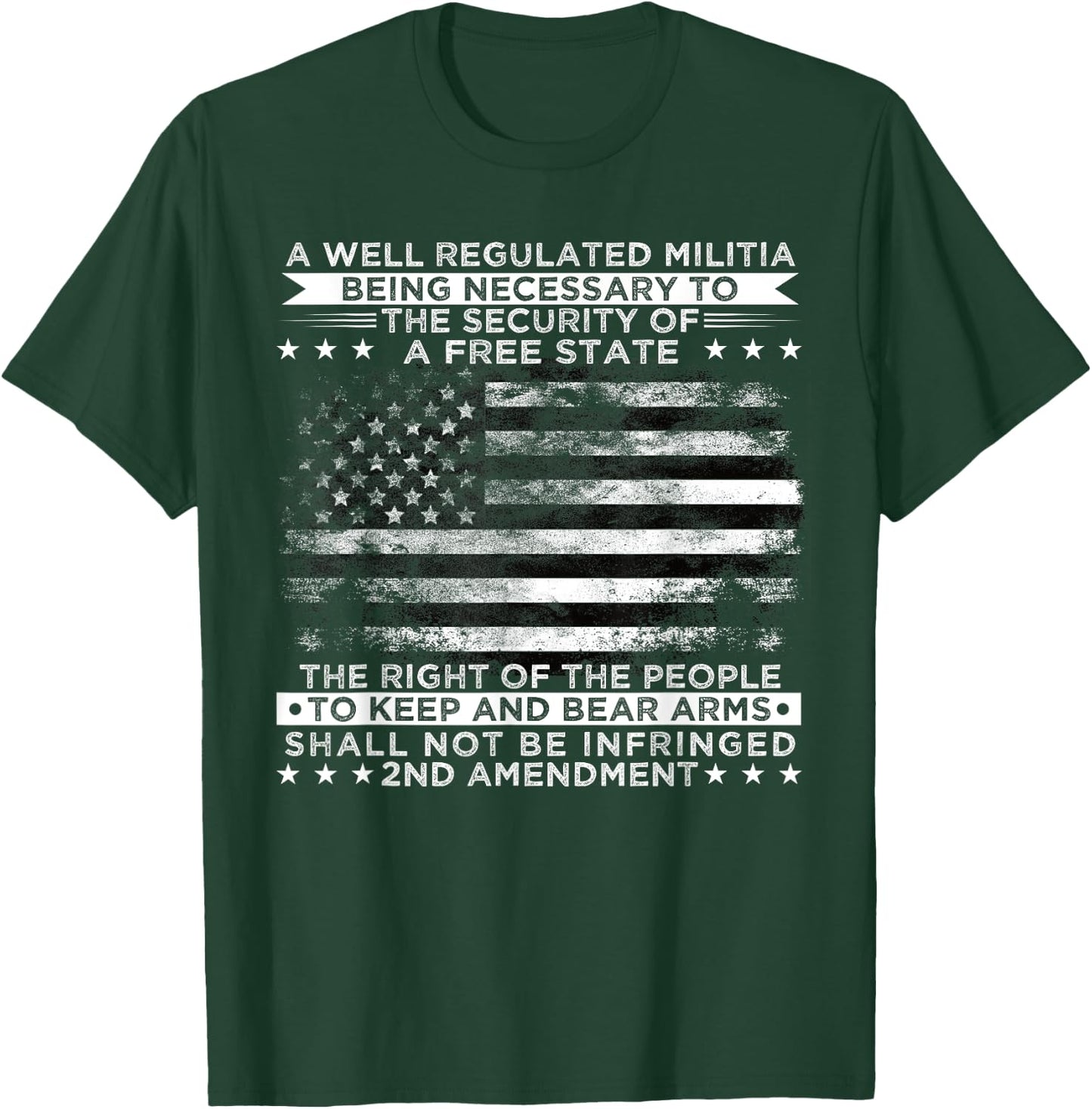 2nd Amendment, A Well Regulated, US Flag Patriotic Gun Lover T-Shirt - T-Shirt | Forest