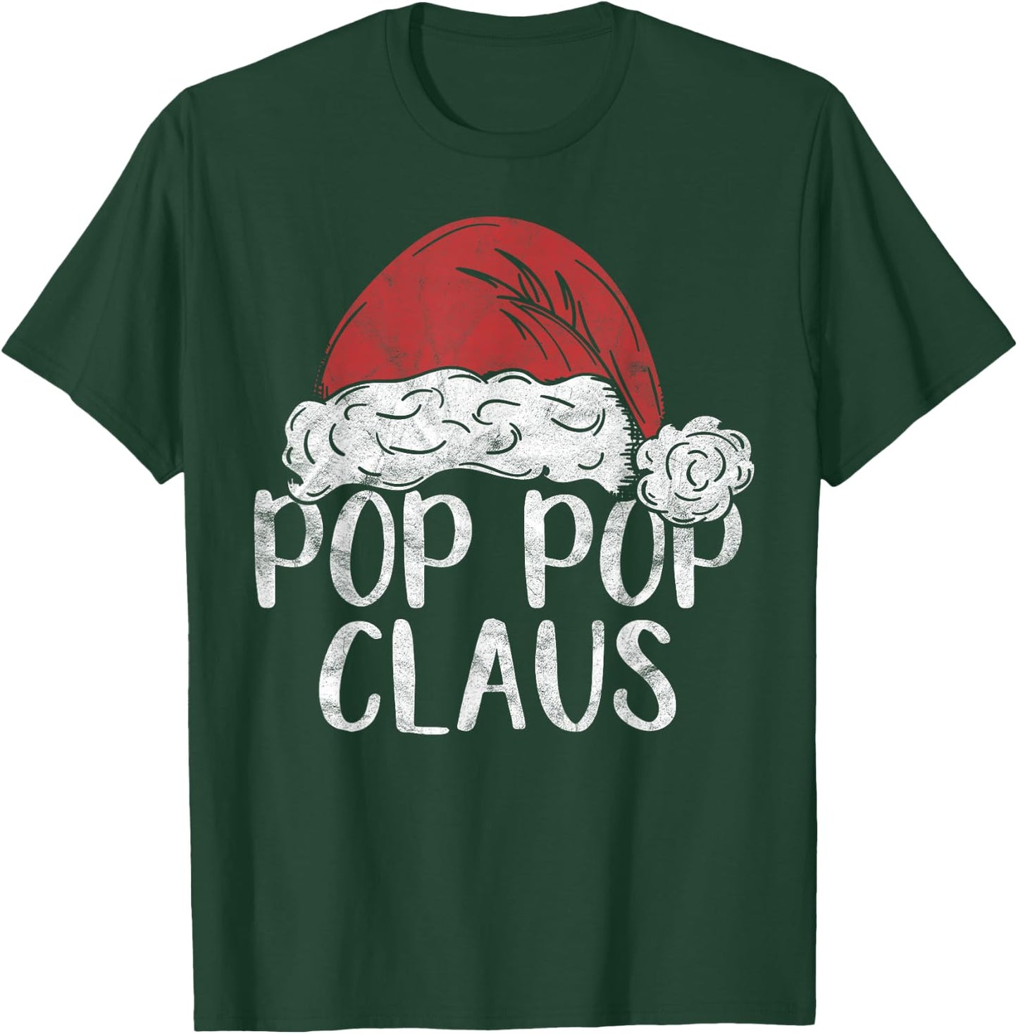 Pop Pop Claus Christmas Costume Gift Santa Matching Family T-Shirt - T-Shirt | Forest