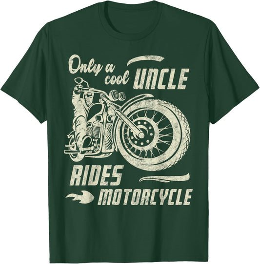 Only a Cool Uncle Rides Motorcycle Father's Day Biker Uncle T-Shirt - T-Shirt | Forest