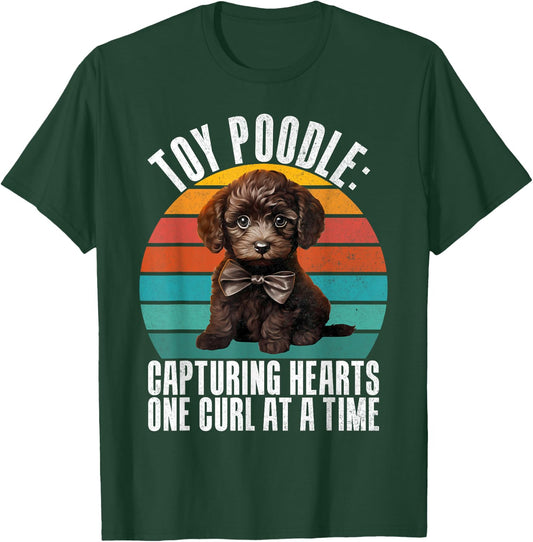 Toy Poodle Capturing Hearts one Curl at a Time Toy Poodle T-Shirt - T-Shirt | Forest
