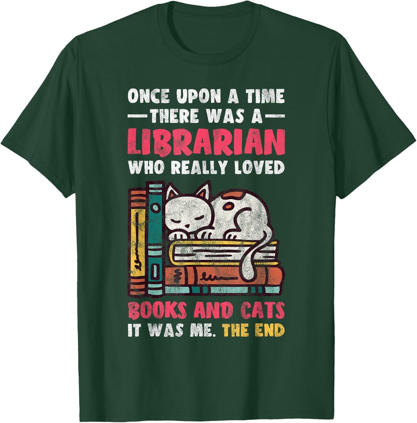 Librarian Loved Books And Cats Reading Gift Bookworm T-Shirt - T-Shirt | Forest