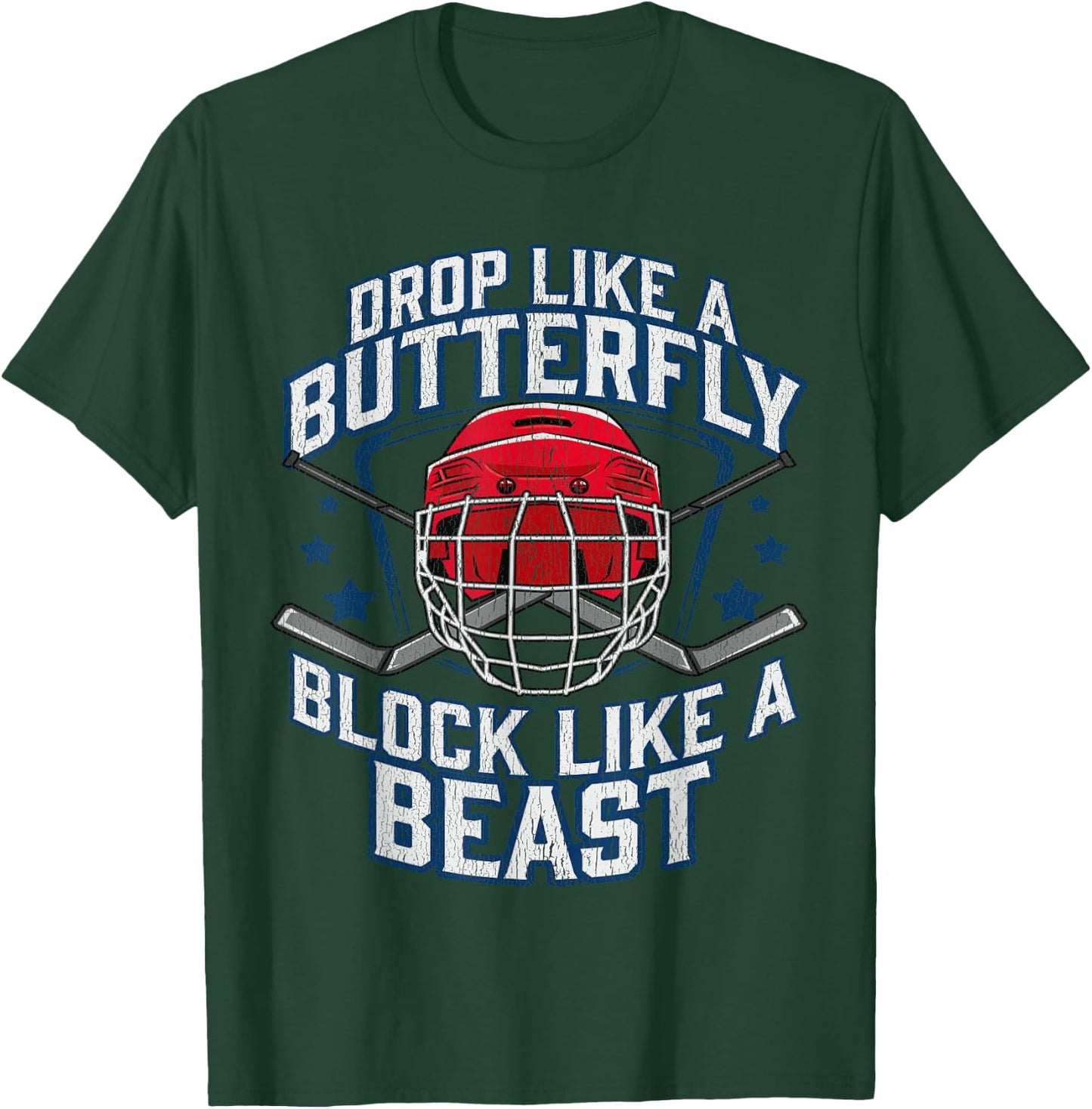 Ice Hockey Goalie Block Like A Beast Player Men Boys Teen T-Shirt - T-Shirt | Forest