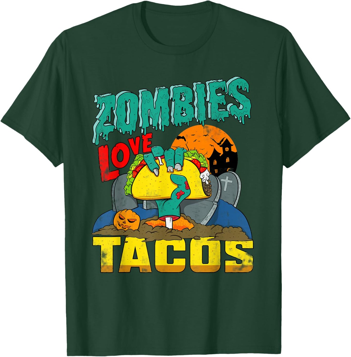 Zombies Love Tacos | Coming Out Of Ground Trick Or Treating T-Shirt - T-Shirt | Forest