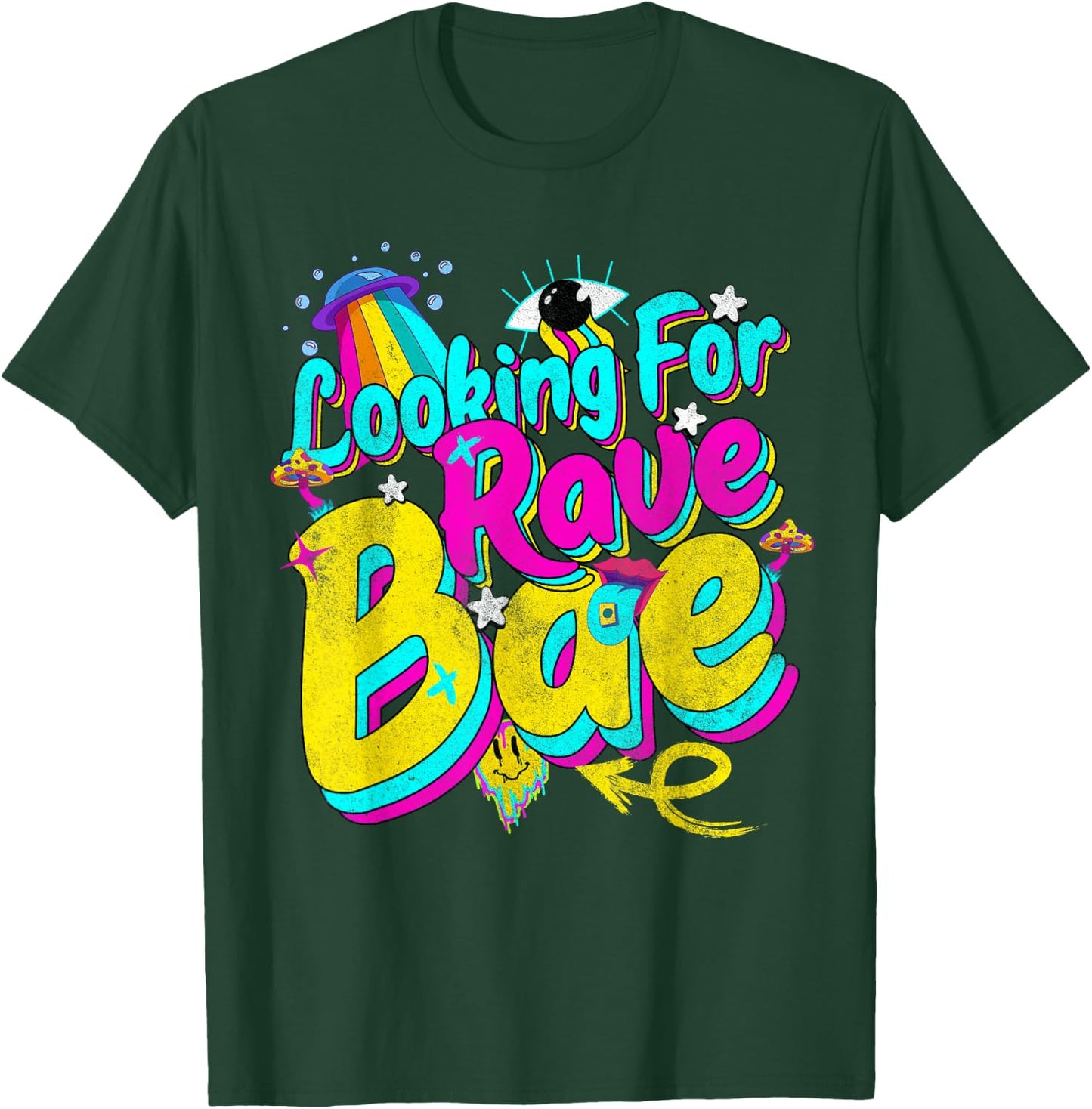 Funny Edc Party Rave Wear Shirts Tops Looking for Rave Bae T-Shirt - T-Shirt | Forest