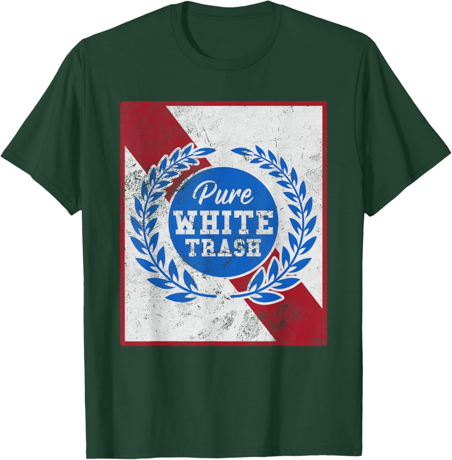 Pure White Trash Funny Redneck Distressed T-Shirt - T-Shirt | Forest