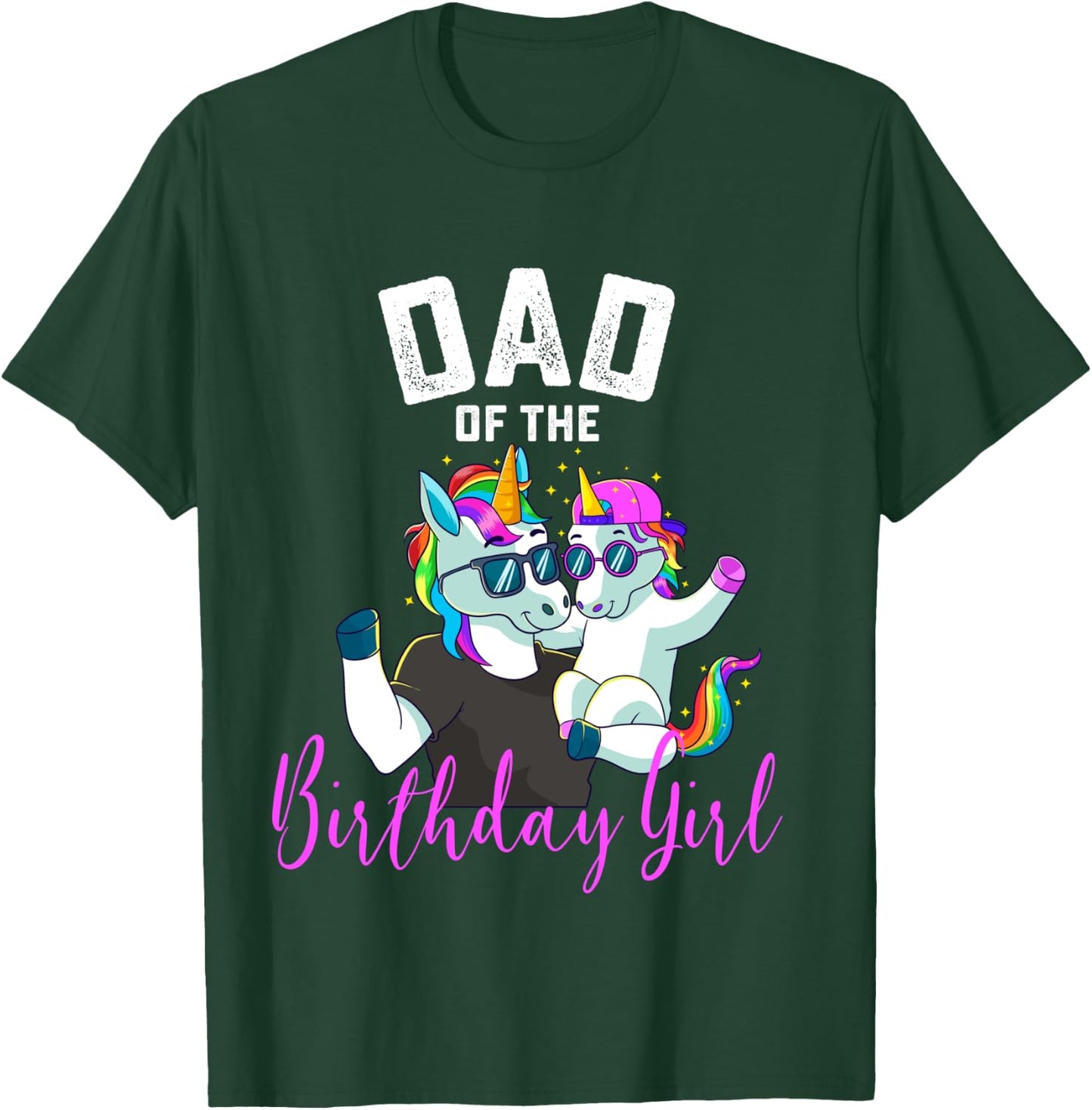 Dad of the Birthday Girl Unicorn Birthday Family Father T-Shirt - T-Shirt | Forest