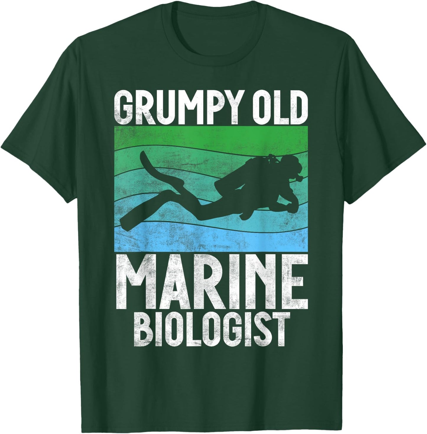 Grumpy old Marine Biologist T-Shirt - T-Shirt | Forest