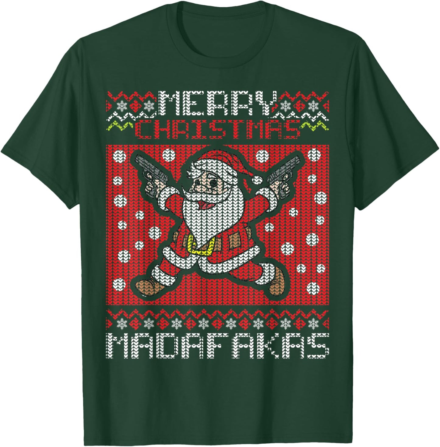 Merry Christmas Madafakas Festive Santa Claus Shooting Guns T-Shirt - T-Shirt | Forest