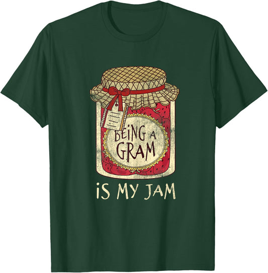 Fun Grandma Gifts Cute & Funny Being A Gram Quote T-Shirt - T-Shirt | Forest