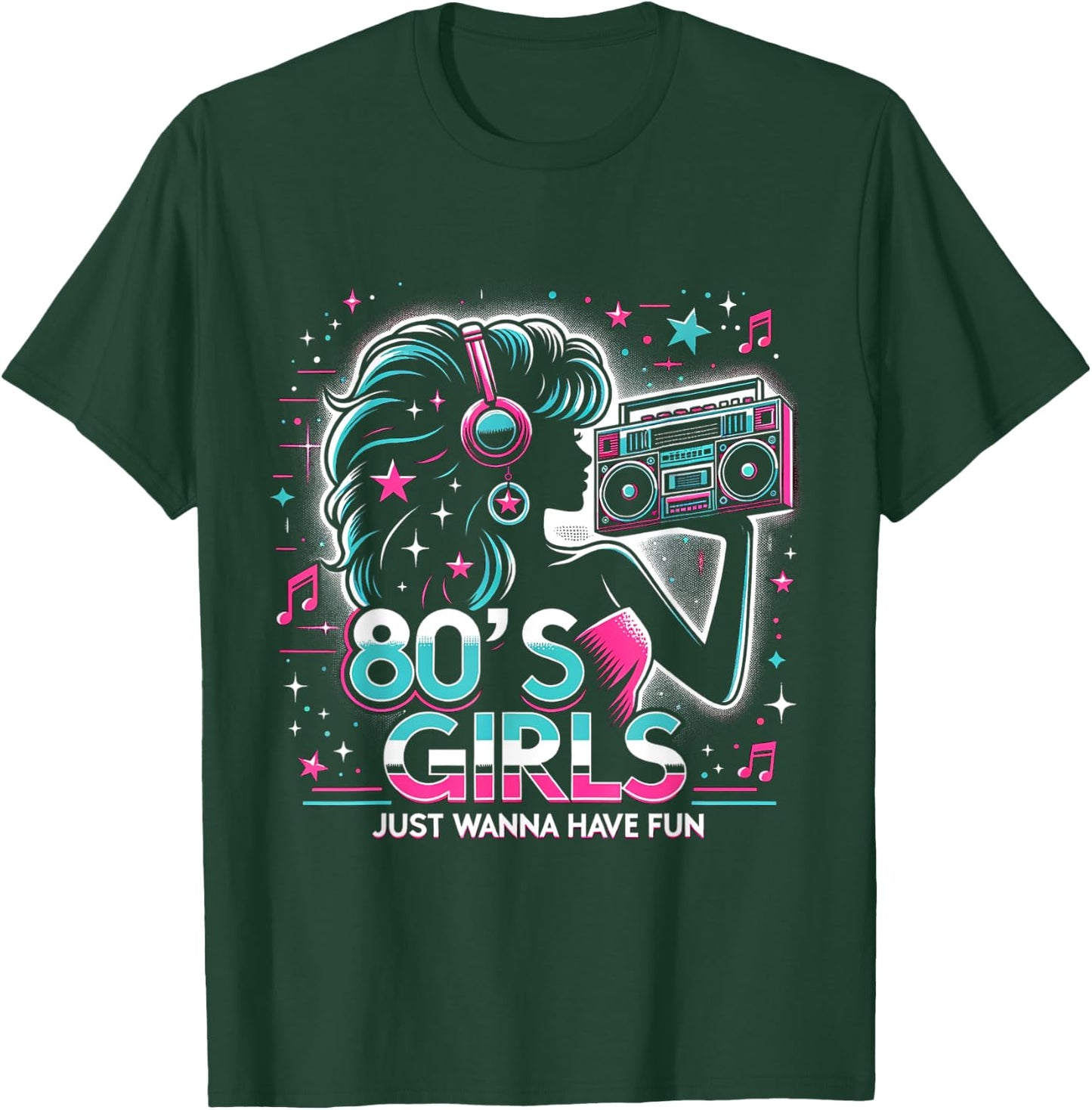 Funny 80's Girls Just Wanna Have Fun Nostalgia 1980s T-Shirt - T-Shirt | Forest