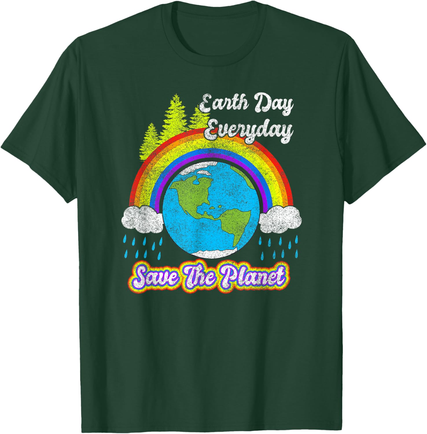 Save The Planet Vintage Rainbow 2021 Earth Day Everyday T-Shirt - T-Shirt | Forest