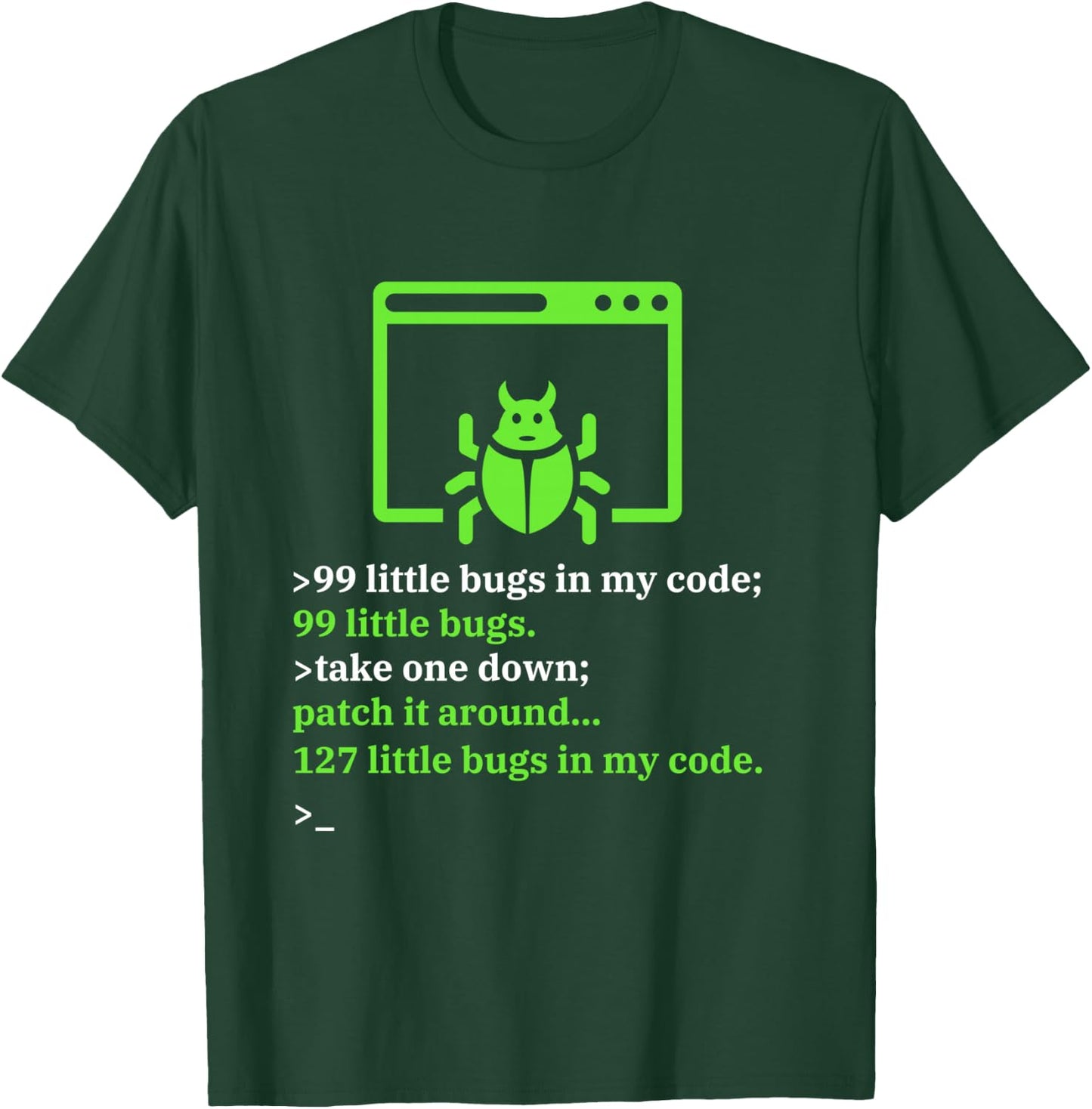 Debugger Debugging - Computer Science Programmer & Coding T-Shirt - T-Shirt | Forest