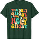 Halloween Christian The Only Ghost I Know Is The Holy Ghost T-Shirt - T-Shirt | Forest