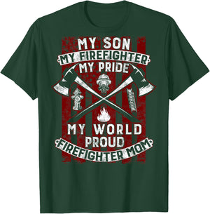 My Son My Firefighter Hero | Proud Firefighter Mom Mother T-Shirt - T-Shirt | Forest