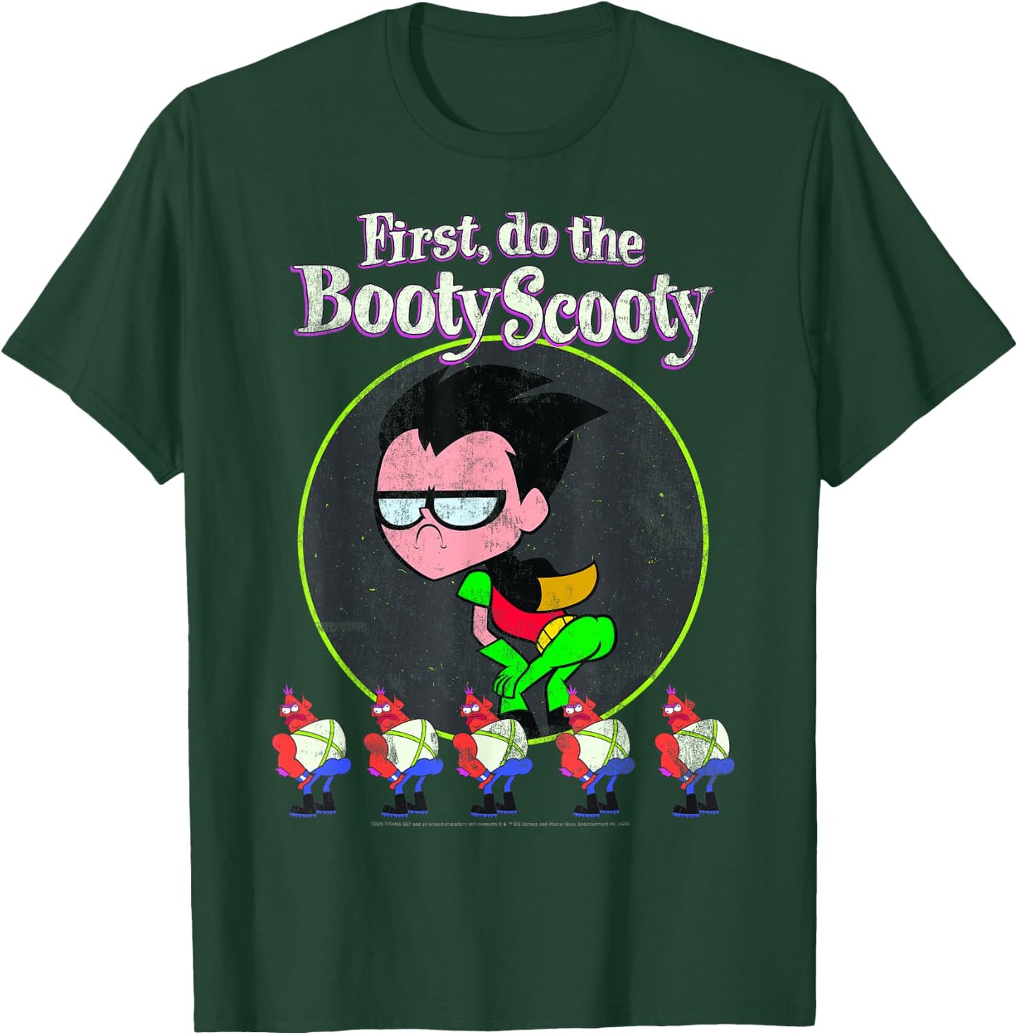 DC Comics Teen Titans Go! Robin First Do The Booty Scooty T-Shirt - T-Shirt | Forest