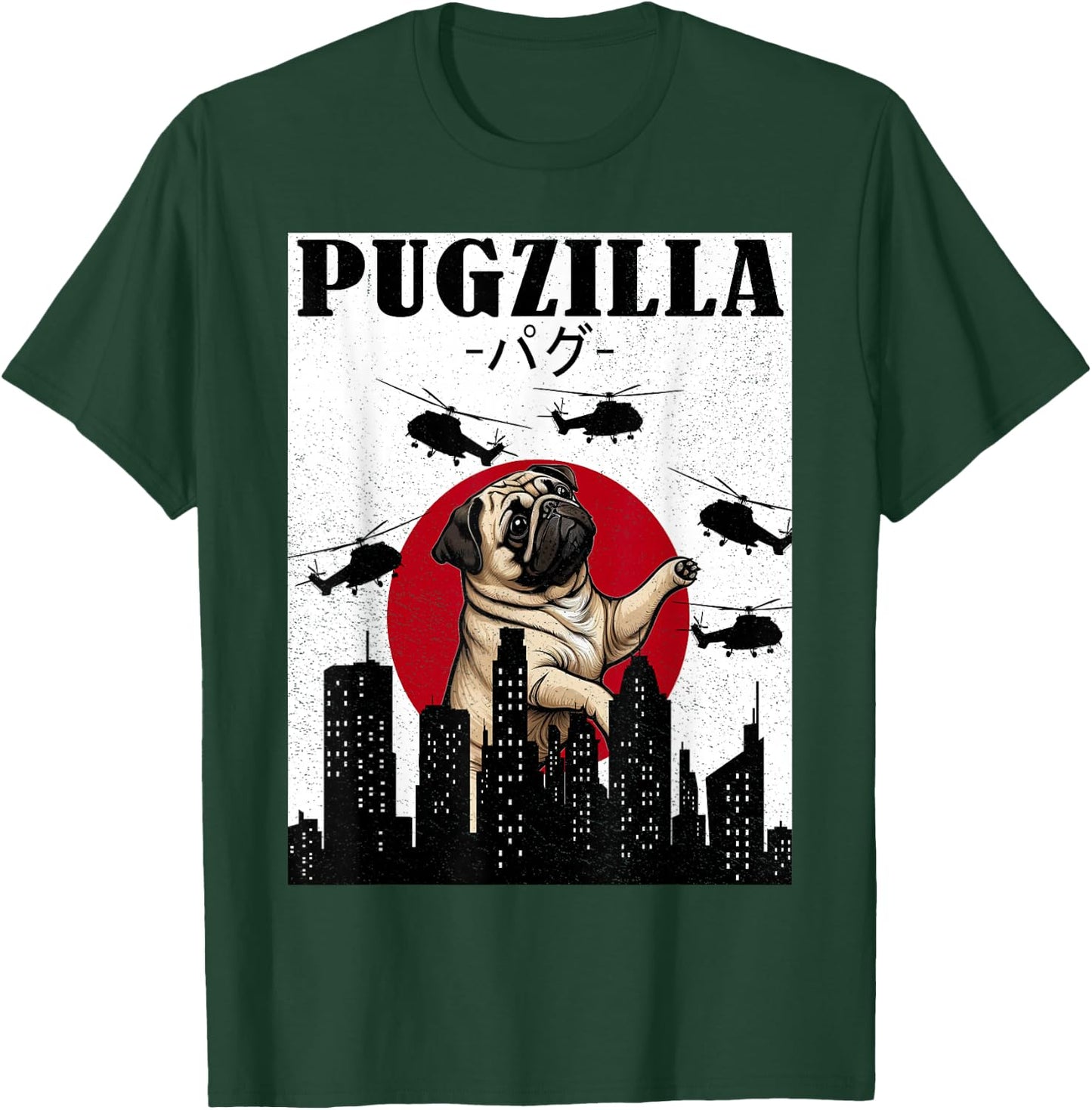 Pug Shirt Funny Pug Owner Pugzilla Dog Lover Funny T-Shirt - T-Shirt | Forest