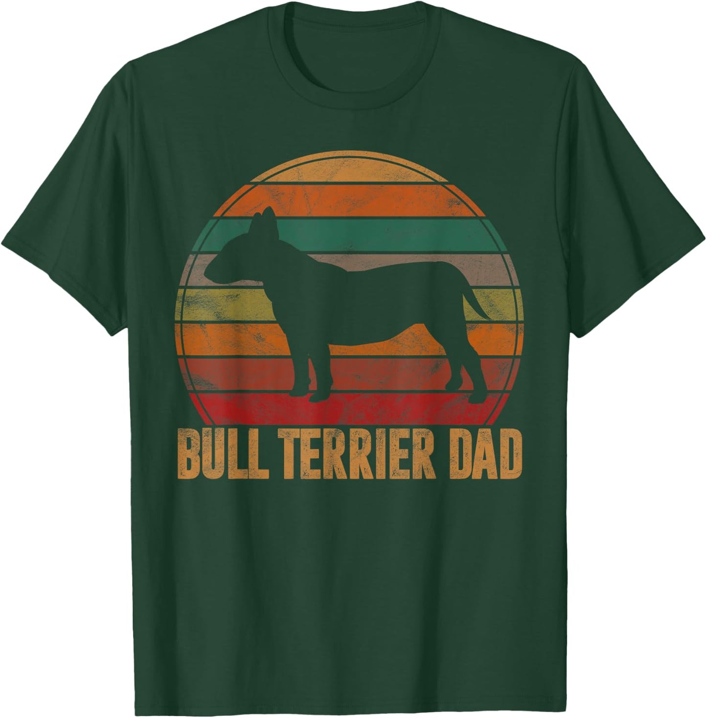 Retro Bull Terrier Dad Bully Daddy Dog Owner Pet Father T-Shirt - T-Shirt | Forest