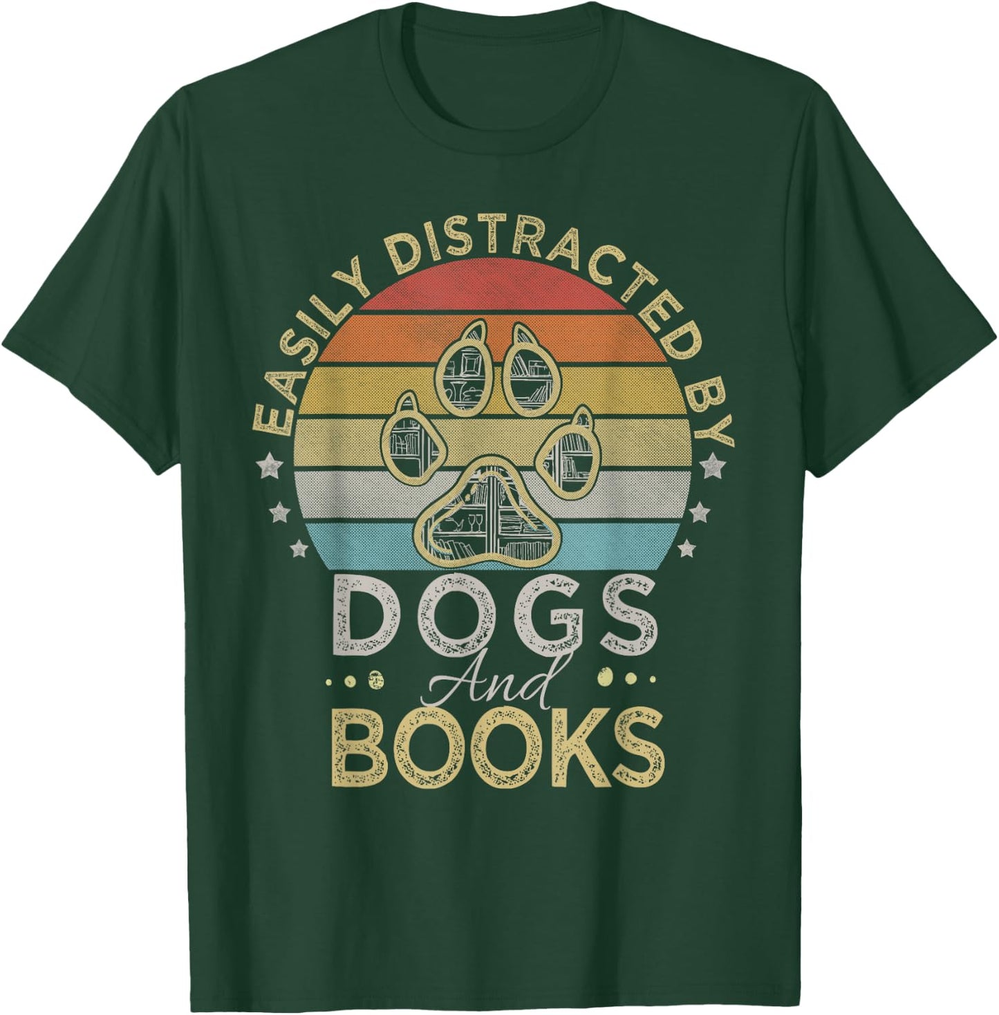 Easily Distracted By Dogs And Books Retro Vintage dogs lover T-Shirt - T-Shirt | Forest