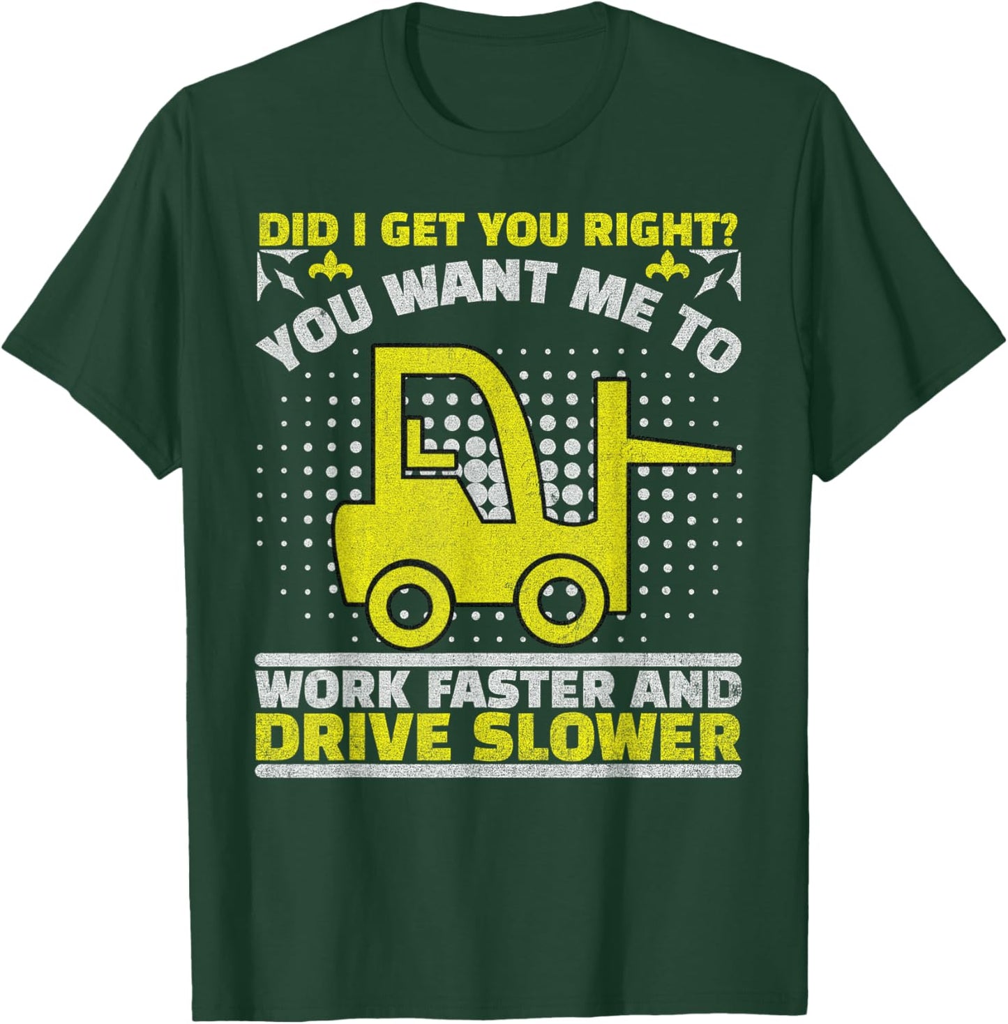 Forklift Operator Jobs & Certified Forklift Driver T-Shirt - T-Shirt | Forest