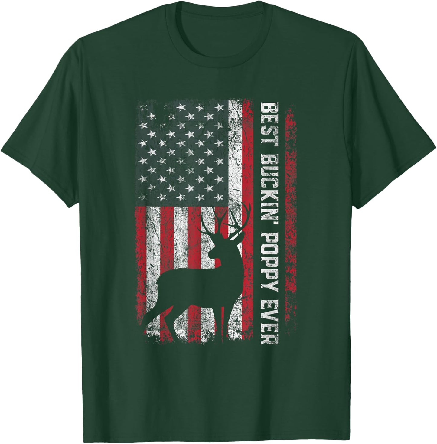 USA Flag Best Buckin' Poppy Ever Deer Hunting Father's Day T-Shirt - T-Shirt | Forest