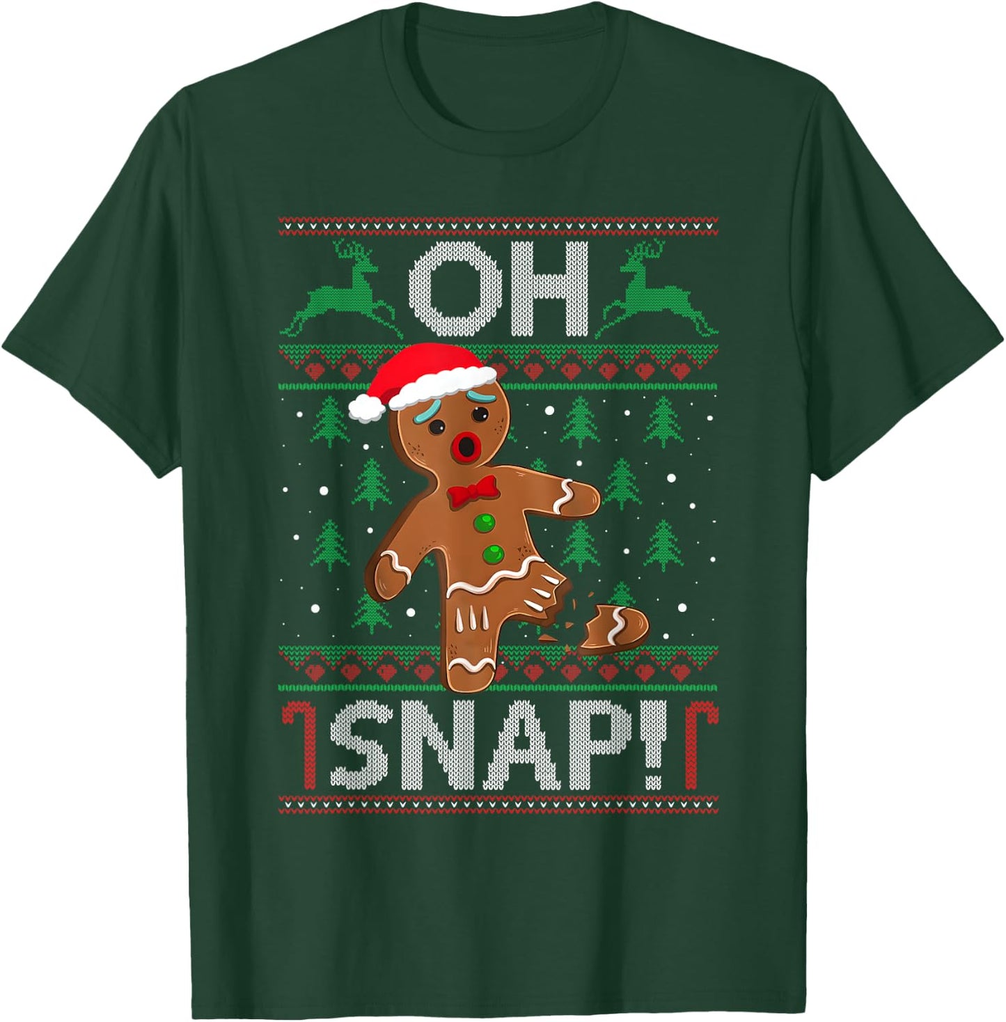Oh Snap Gingerbread Man Christmas Funny Cookie Baking Xmas T-Shirt - T-Shirt | Forest
