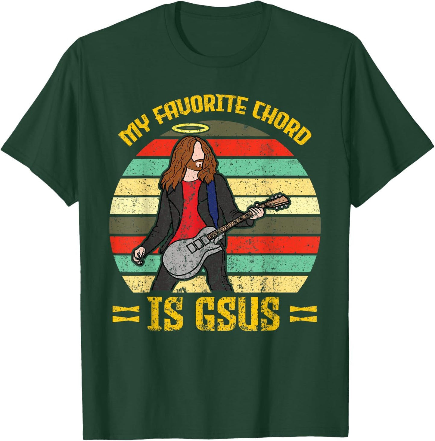 My Favorite Chord Is Gsus Jesus Church Faith Guitar T-Shirt - T-Shirt | Forest