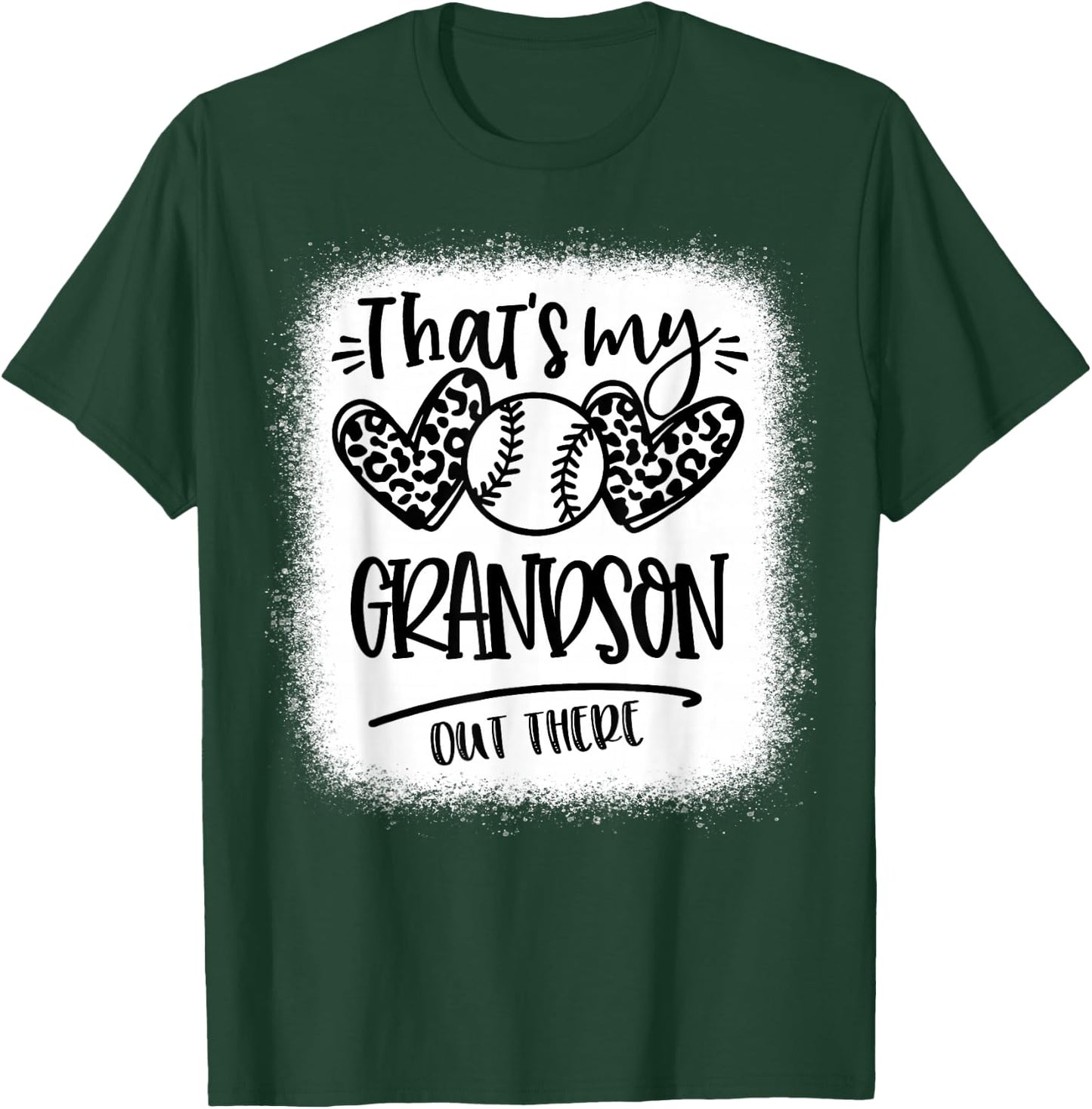 That's My Grandson out There Baseball Grandma & Grandpa T-Shirt - T-Shirt | Forest