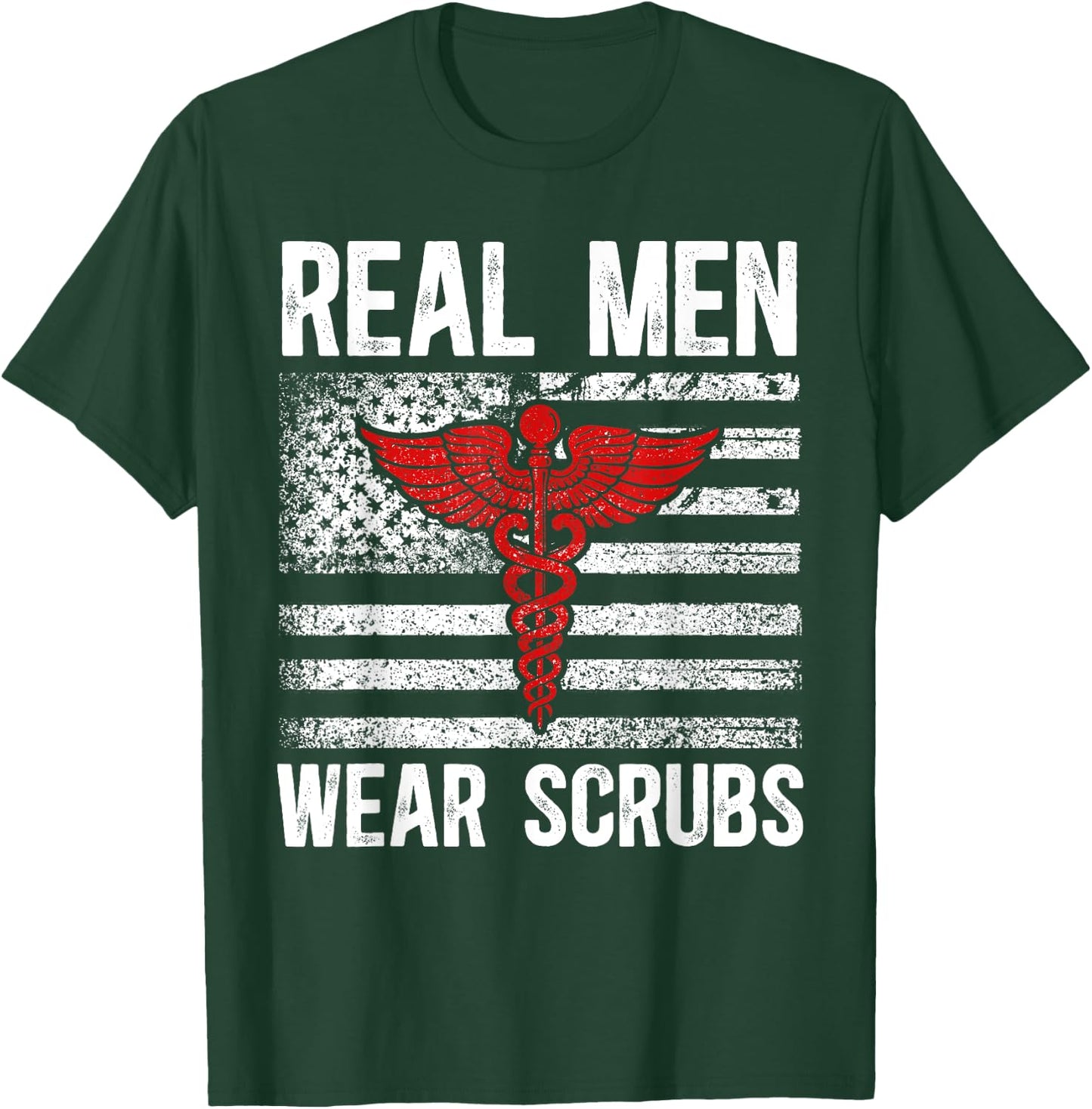 Real Men Wear Scrubs Male Nurse Men Murse Man Nurse T-Shirt - T-Shirt | Forest