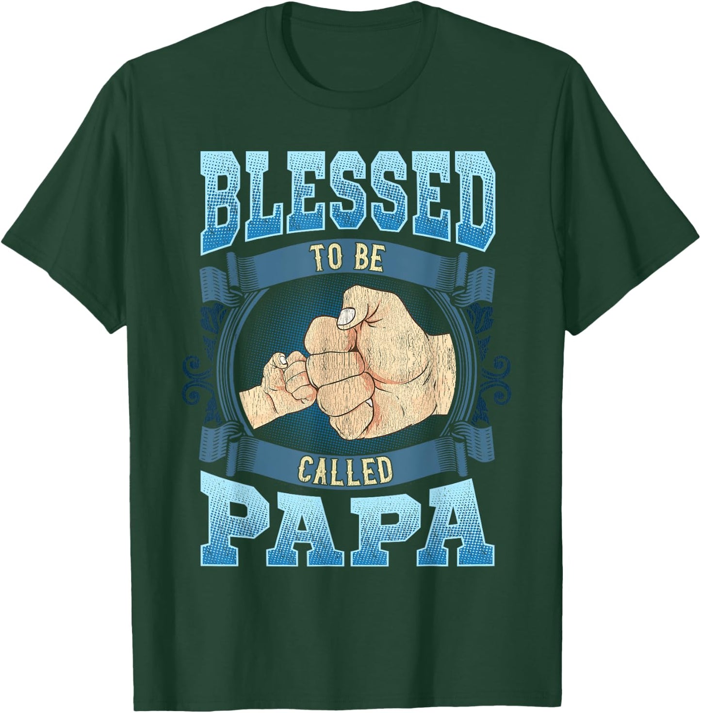 Blessed To Be Called Papa Gifts Papa Fathers Day T-Shirt - T-Shirt | Forest