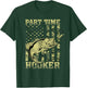 Fishing Sarcastic Humor Joke for Father's Day Part Time Hooker Adult Men's Black Camouflage Modern Classic Short Sleeve Small T-Shirt - T-Shirt | Forest