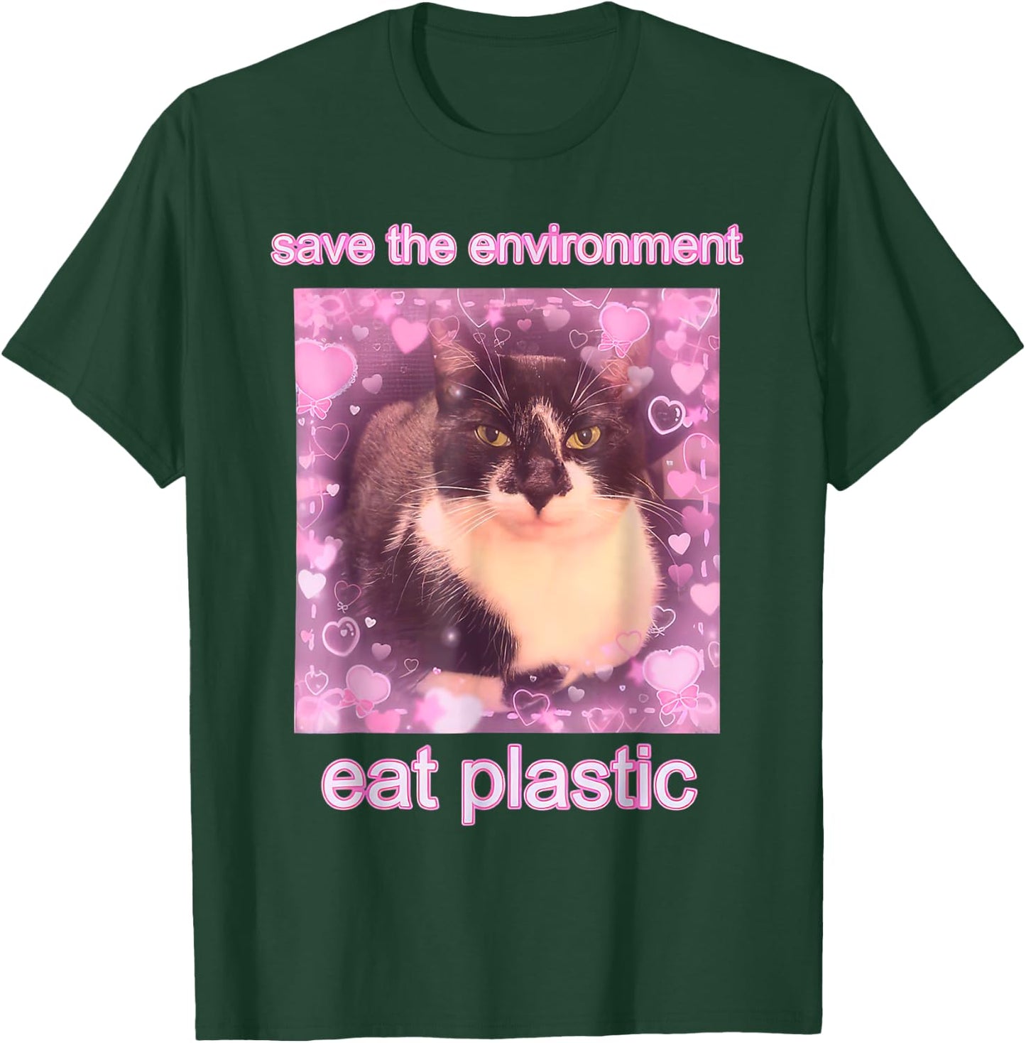 Save The Environment Eat Plastic Funny Cute Cat Meme T-Shirt - T-Shirt | Forest