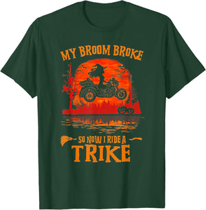 My Broom Broke So Now I Ride A Trike T-Shirt - T-Shirt | Forest