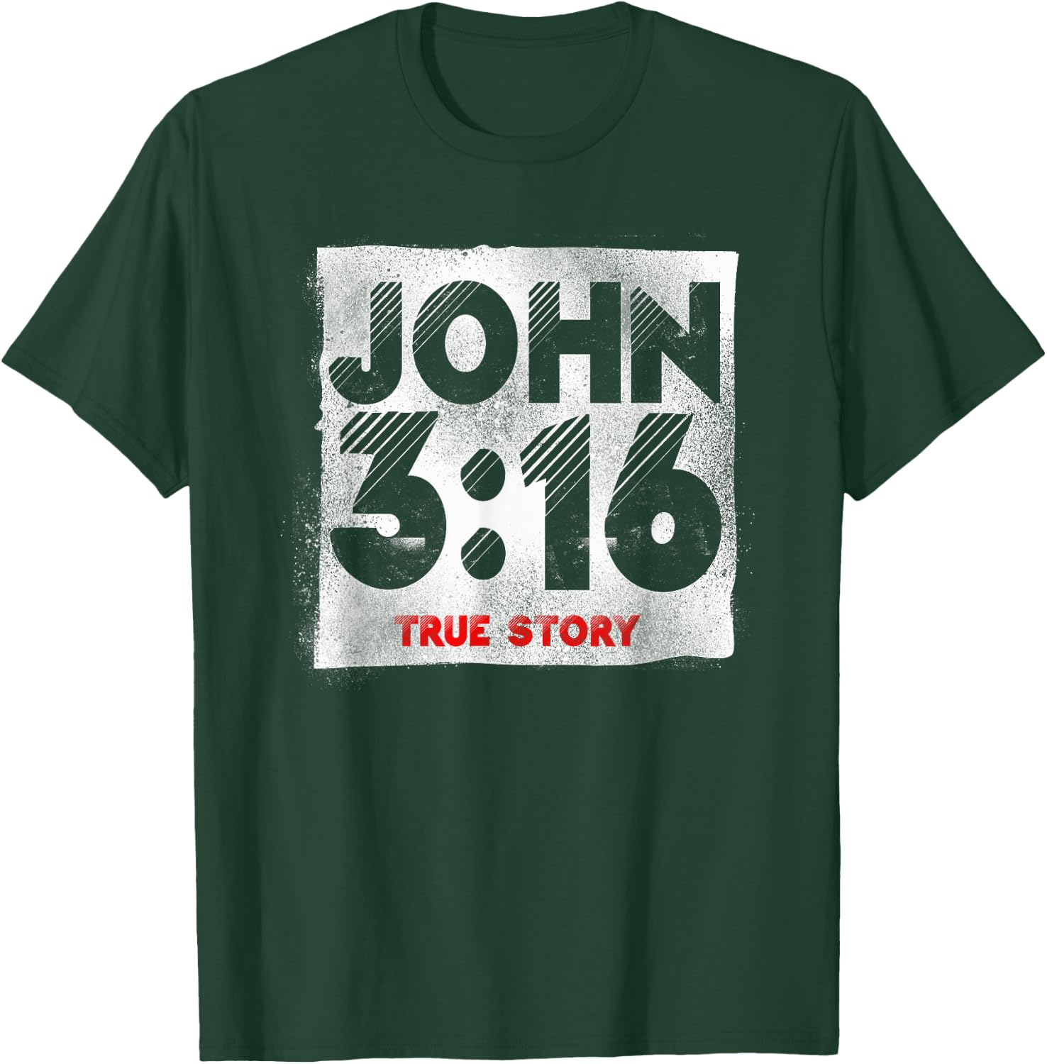 Christian Bible Verse John 3:16 True Story T-Shirt - T-Shirt | Forest