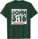 Christian Bible Verse John 3:16 True Story T-Shirt - T-Shirt | Forest