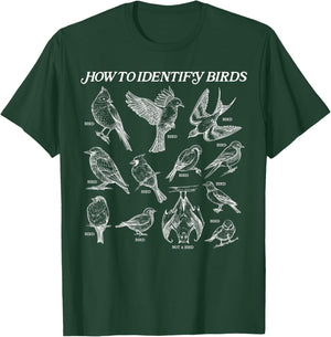 How To Identify Birds T-Shirt - T-Shirt | Forest